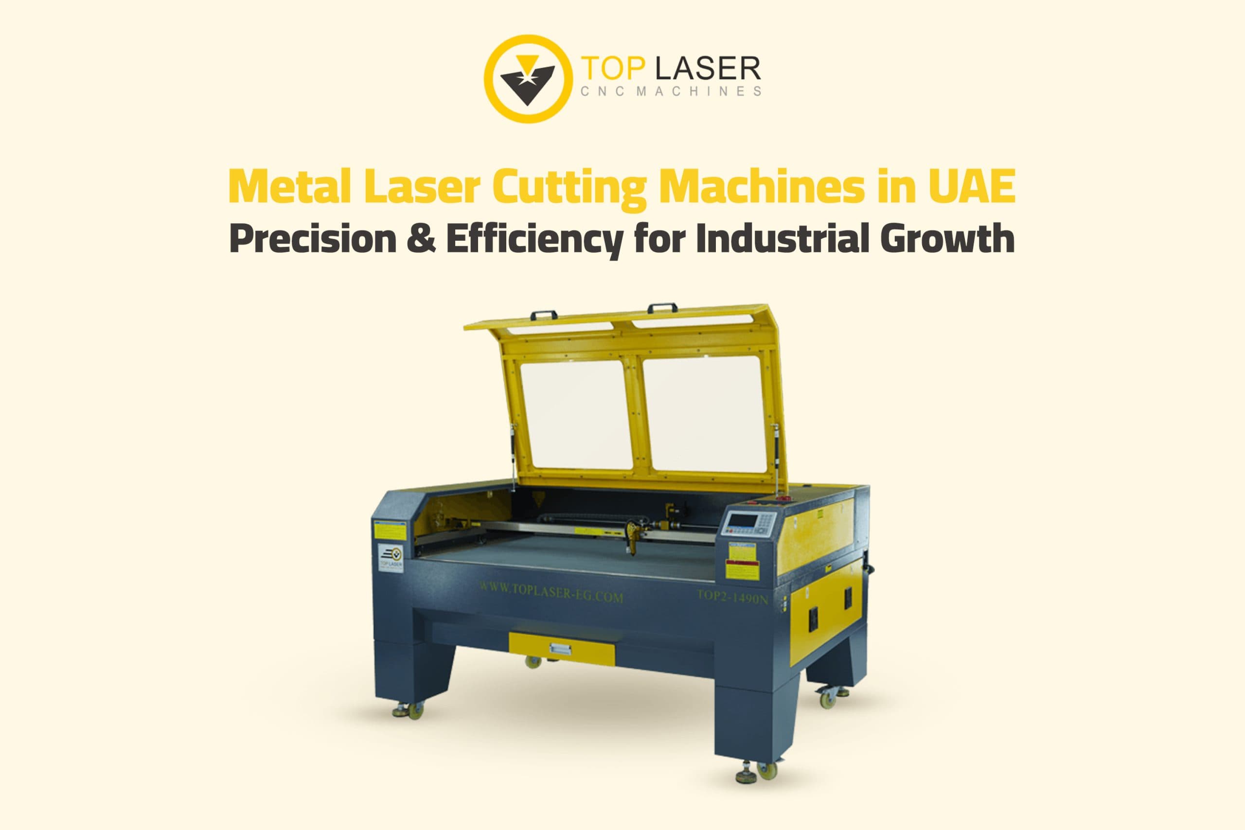 Metal Laser Cutting Machines in UAE – Precision & Efficiency for Industrial Growth