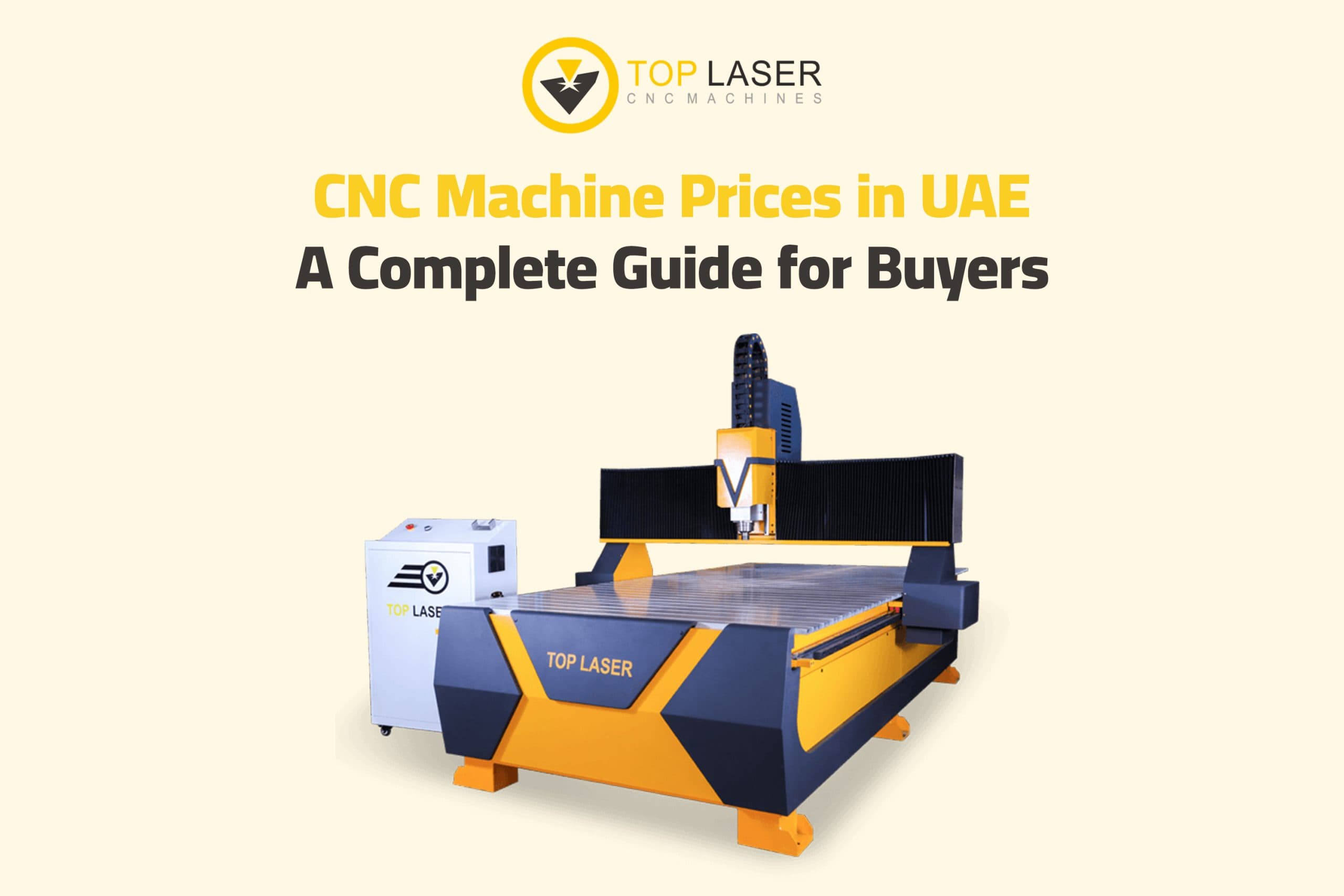 CNC Machine Prices in UAE: A Complete Guide for Buyers
